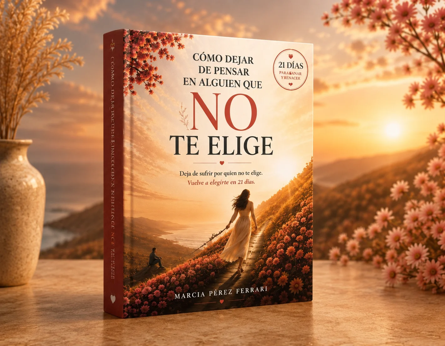 Portada del libro Cómo dejar de pensar en alguien que no te elige, de Marcia Pérez Ferrari
